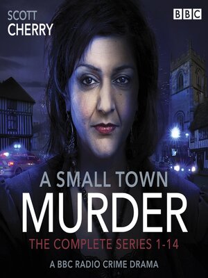 cover image of A Small Town Murder: The Complete Series 1-14